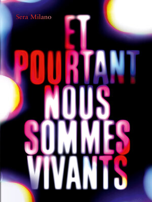 cover image of Et pourtant nous sommes vivants